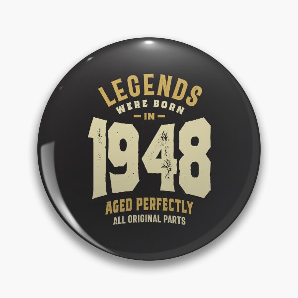 Item preview, Legends Born 1948 75th birthday designed and sold by cidolopez.