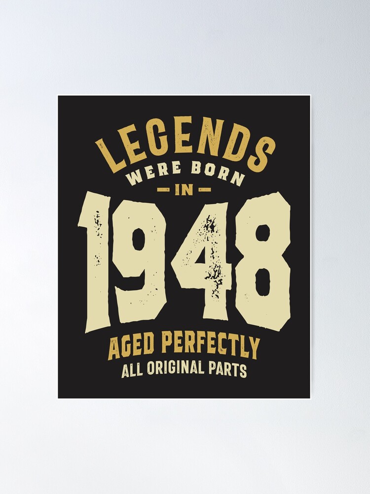 【8】BIRTH バース ポスター Legends Born 1948 75th birthday