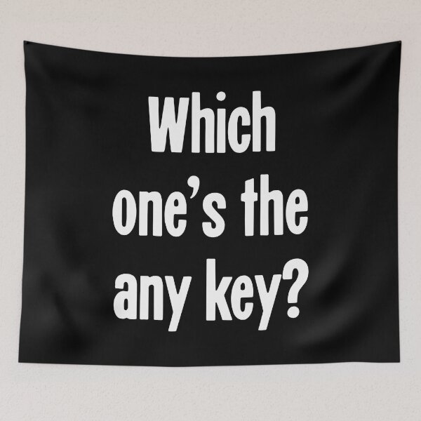 Item preview, Which One's the Any Key? designed and sold by Good-Looking Corpse.