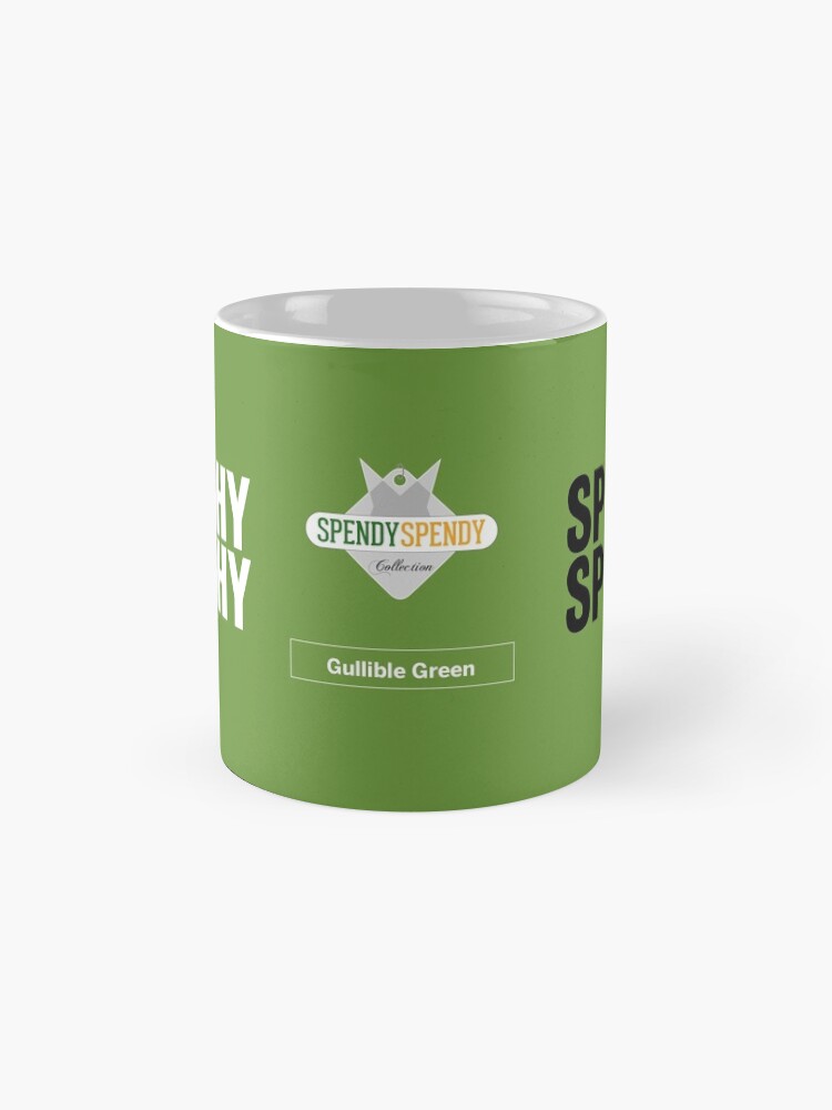 Alternate view of Spendy Spendy Mug - Gullible Green Mug