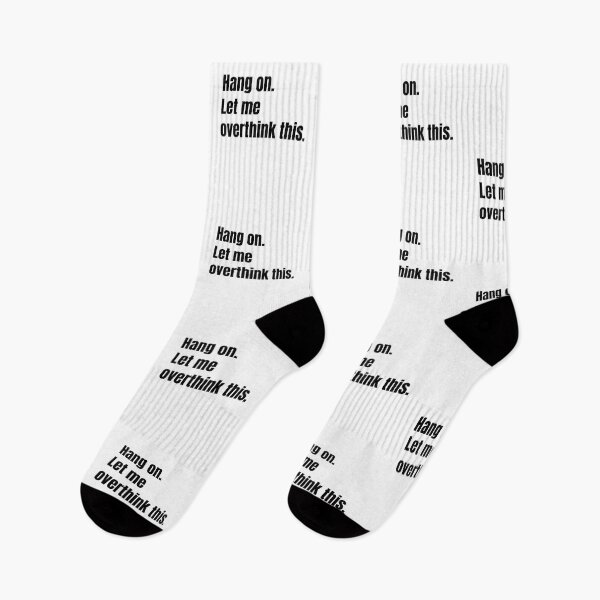Item preview, Hang on. Let me overthink this. designed and sold by Mirksaz-designs.