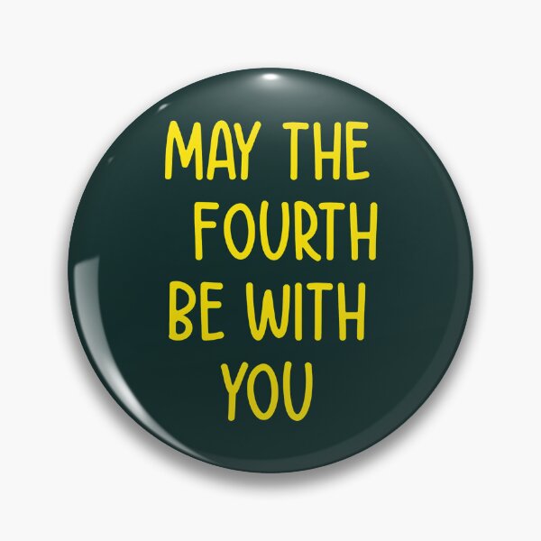 Item preview, May the fourth be with you funny slogans sayings quotes designed and sold by Tangadesign4u.