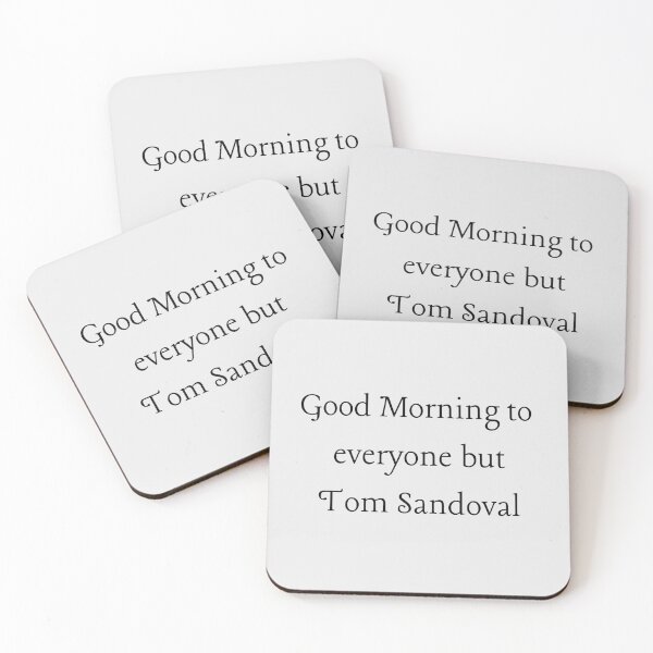 Item preview, Good Morning Vanderpump Scandoval Funny Quote designed and sold by Zaddie A.