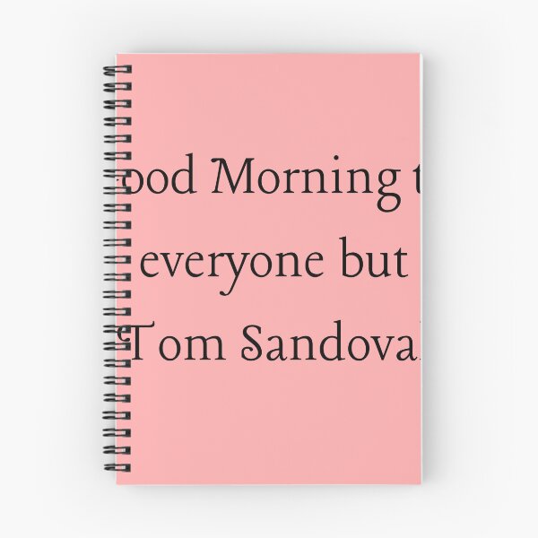 Item preview, Good Morning Vanderpump Scandoval Funny Quote designed and sold by Zaddie A.