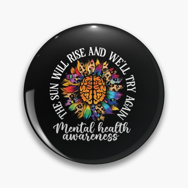 Item preview, The sun will rise and we will try again mental health awareness designed and sold by pnkpopcorn.