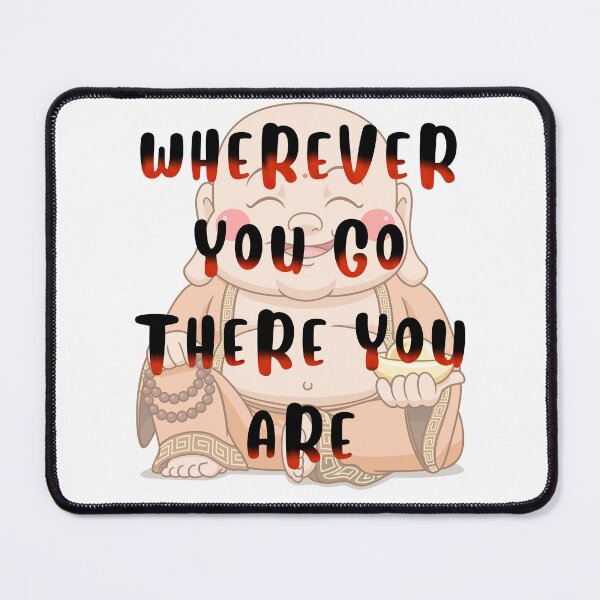 Item preview, Wherever You Go Buddha designed and sold by TMars.