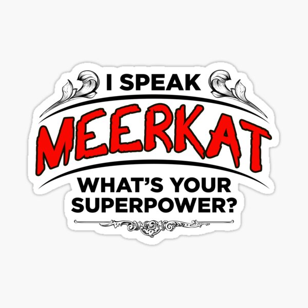 Item preview, I Speak Meerkat designed and sold by TeesandTops.