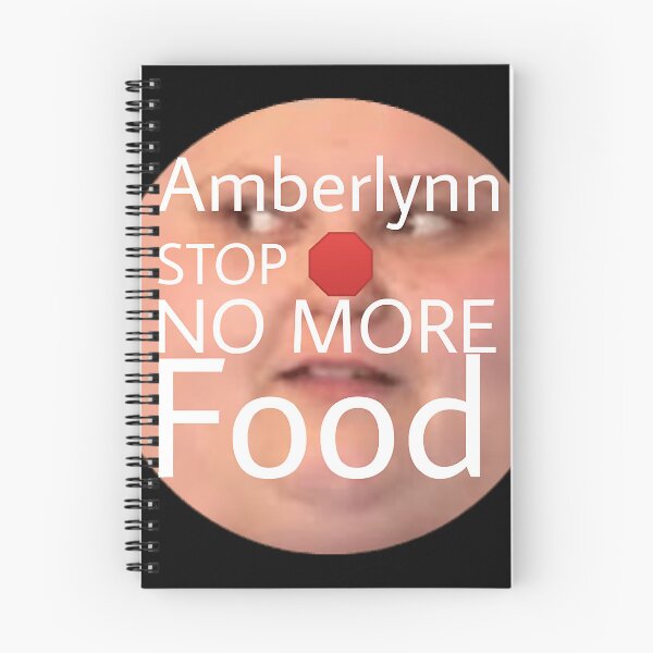 Item preview, amberlynn stop no more food for amberlynn reid lovers designed and sold by fiorellasye.