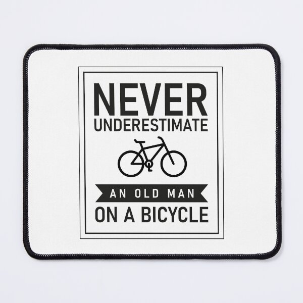 Item preview, Never Underestimate an Old Man On A Bicycle designed and sold by Design-shop-387.