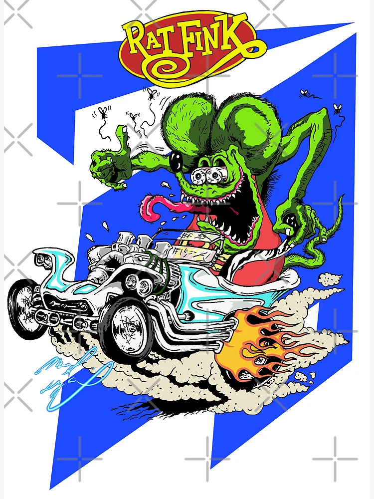Rat Fink Hot Rod 1!