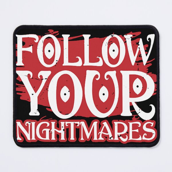 Item preview, Follow Your Nightmares designed and sold by rowanbrianss.