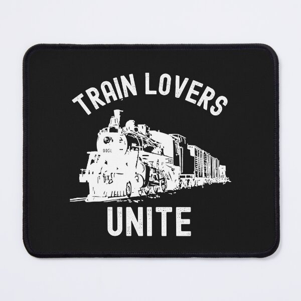 Item preview, Train lovers unite ,funny saying designed and sold by erozzz.