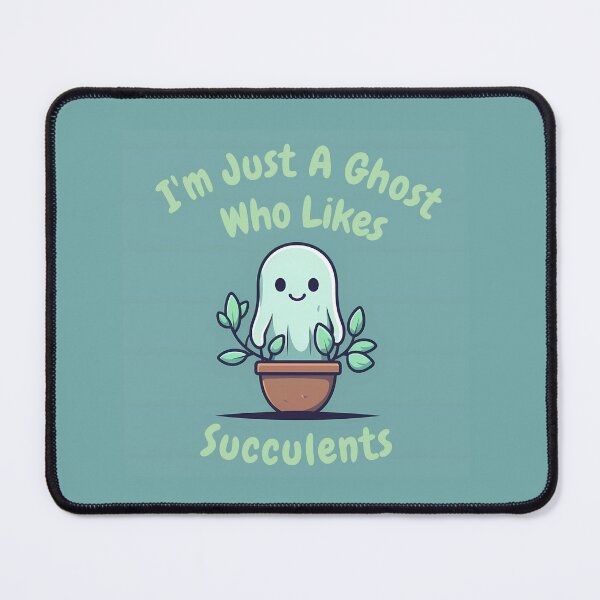 Item preview, I'm Just A Ghost Who Likes Succulents designed and sold by AdiRemba.