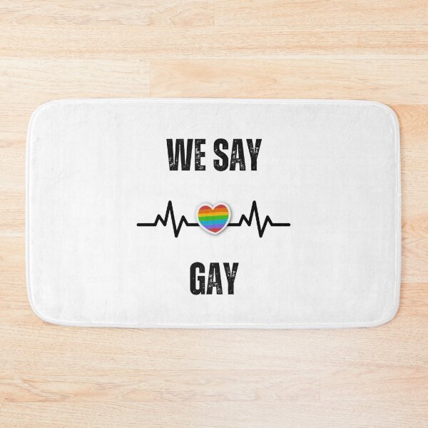 Item preview, We Say Gay, Say Gay All Day designed and sold by SportyDogShop.
