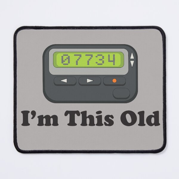 Item preview, Beeper I'm This Old designed and sold by Alema Art.