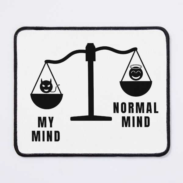 Item preview, My Mind Versus Normal Mind designed and sold by CarleLS.
