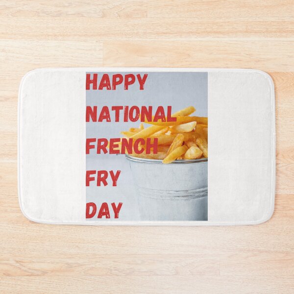 Item preview, Happy French Fry Day designed and sold by Simo0455.