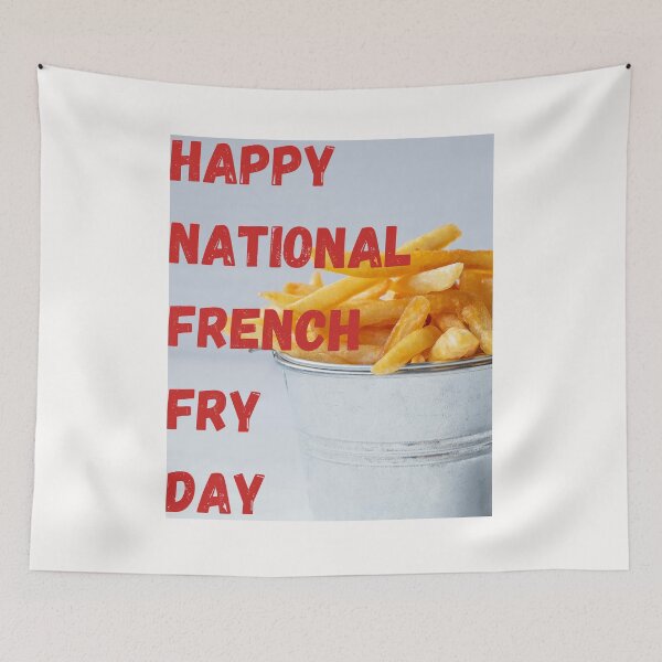 Item preview, Happy French Fry Day designed and sold by Simo0455.