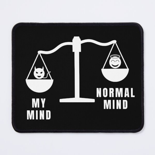 Item preview, My Mind Versus Normal Mind designed and sold by CarleLS.