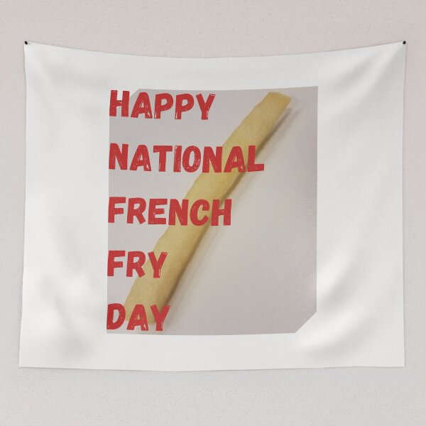Item preview, Happy French Fry Day designed and sold by Simo0455.