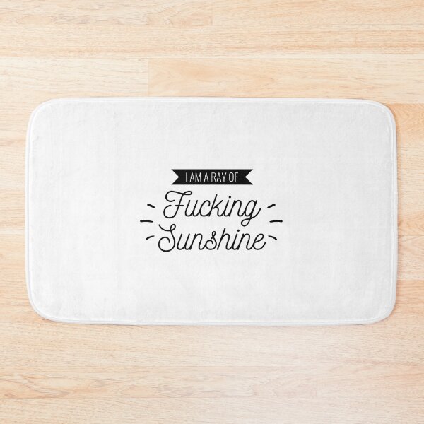 Item preview, I am a Ray of Fucking Sunshine (5) designed and sold by AprilClothing.