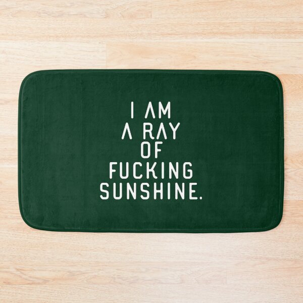 Item preview, I am a Ray of fucking Sunshine 1 (7) designed and sold by AprilClothing.