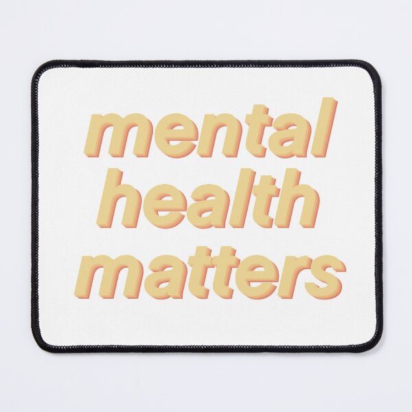 Item preview, mental health matters designed and sold by mtayzart.