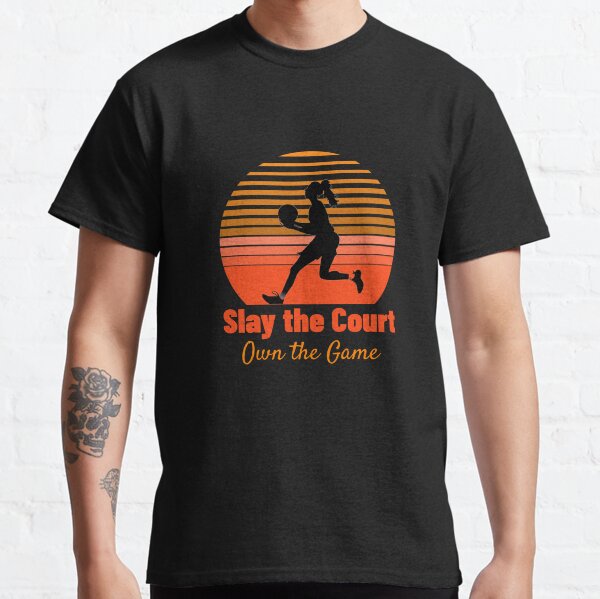 Item preview, Slay the Court, Own the Game designed and sold by Queen1120.