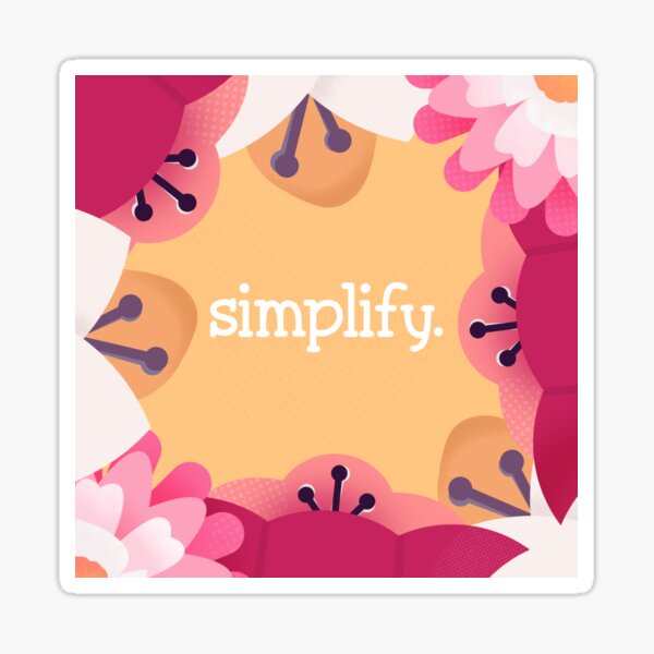 Item preview, Simplify (floral design) designed and sold by inspirINK press.