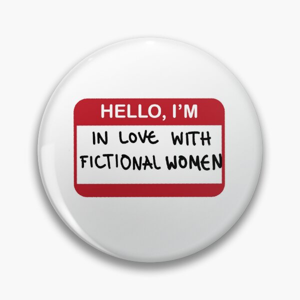 Item preview, Hello I’m in love with fictional women designed and sold by bluchocolate.