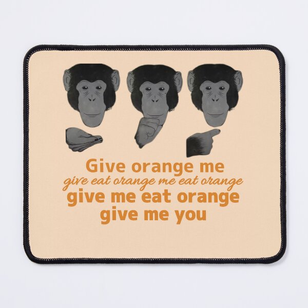 Item preview, Monkey's Longest Sign Language Sentence designed and sold by JavaDraws.