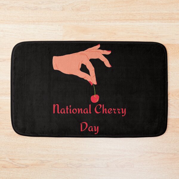 Item preview, Happy National Cherry Day designed and sold by Simo0455.