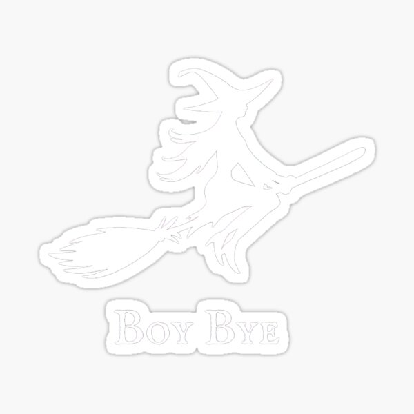 Peace Out Boy Bye Flying Witch on Broom Sticker