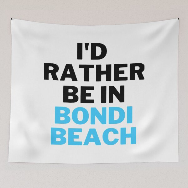 Item preview, i rather be in bondi beach designed and sold by hamlinthora1.