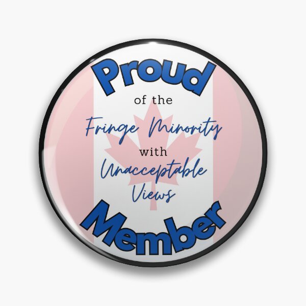 Item preview, Proud Member of the fringe minority with unacceptable views - Blue letters with red background designed and sold by FigjamDesigns.
