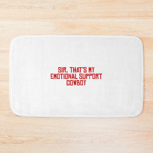 Item preview, Sir, That_s My Emotional Support Cowboy - RDR2 designed and sold by JaimeMcmanus.
