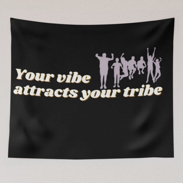 Item preview, Vibe attracts tribe designed and sold by EnchantedThread.