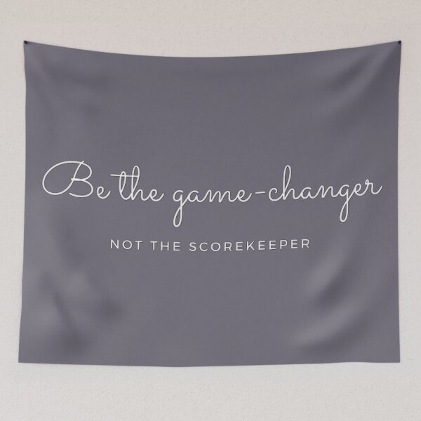 Item preview, Be the gamechanger designed and sold by EnchantedThread.