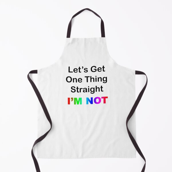 Item preview, Let's Get One Thing Straight...I'm Not designed and sold by Chris Bradshaw.