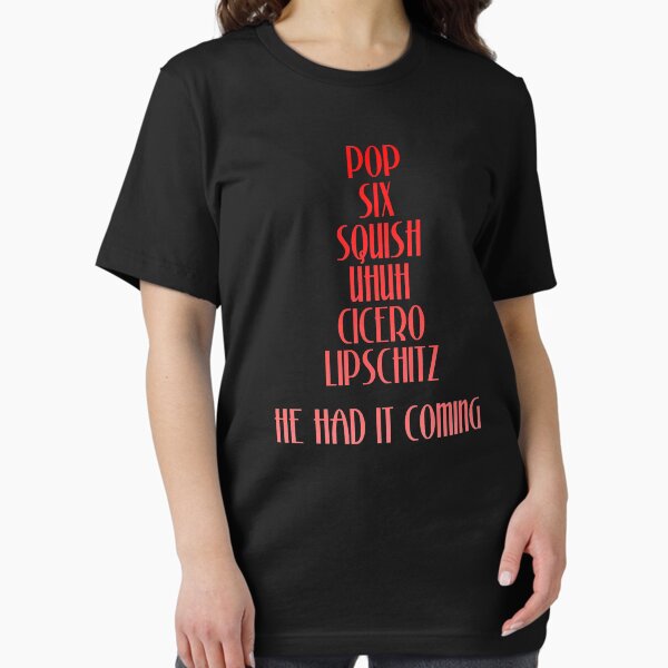 Item preview, Pop Squish Six Squish Cicero Lipschitz - Chicago Movie Quote designed and sold by everything-shop.