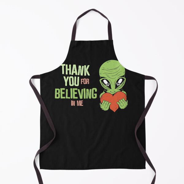 Artikelvorschau, Thank you for believing in me - Alien entworfen und verkauft von ChrisFeil.