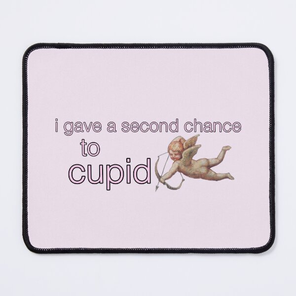 Item preview, i gave a second chance to cupid lyric designed and sold by alex’s  designs.