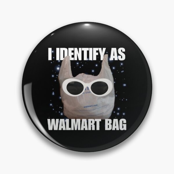 Item preview, I Identify As Walmart Bag - Funny Meme - Absurd Humor designed and sold by StylishPlatypus.
