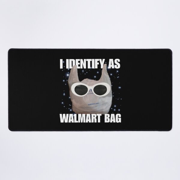 Item preview, I Identify As Walmart Bag - Funny Meme - Absurd Humor designed and sold by StylishPlatypus.