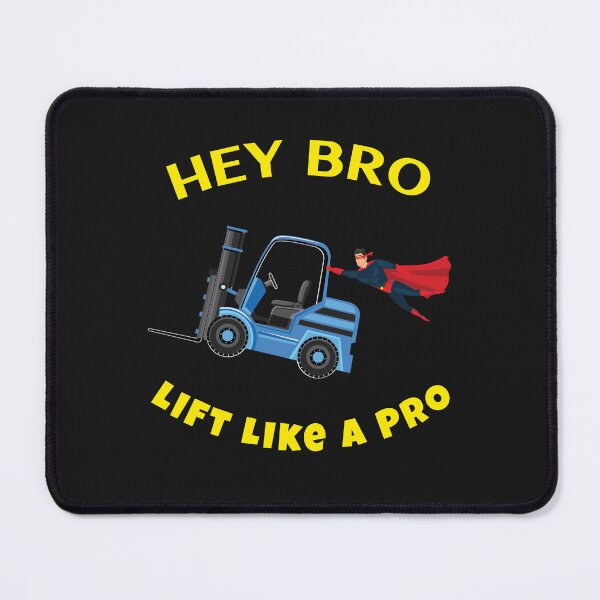 Item preview, Forklift Superhero Hey Bro Lift Like a Pro BY designed and sold by TeamsterLife.