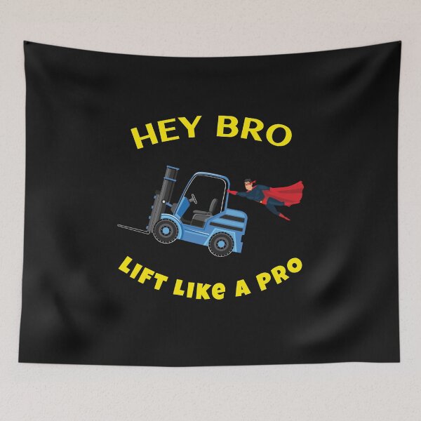 Item preview, Forklift Superhero Hey Bro Lift Like a Pro BY designed and sold by TeamsterLife.