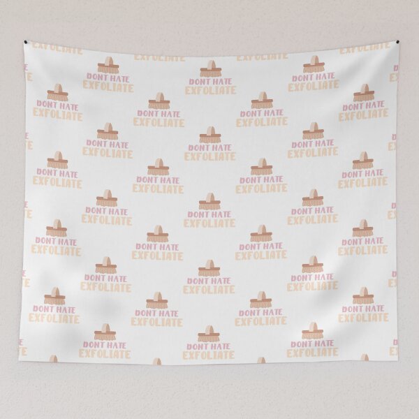 Item preview, Don_t Hate Exfoliate - Funny Skincare Quote designed and sold by SabineKish9.