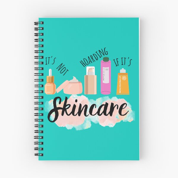 Item preview, IT_S NOT HOARDING IF IT_S SKINCARE  designed and sold by SabineKish9.