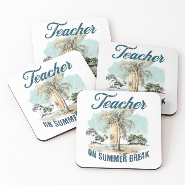 Item preview, Teacher on Summer Break designed and sold by leslieuresti.