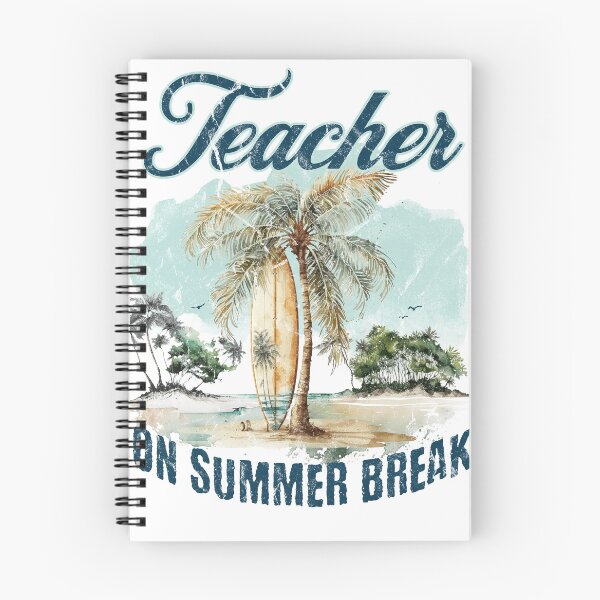 Item preview, Teacher on Summer Break designed and sold by leslieuresti.